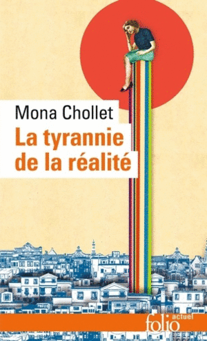 LA TYRANNIE DE LA RÉALITÉ