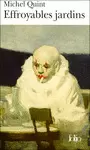 EFFROYABLES JARDINS