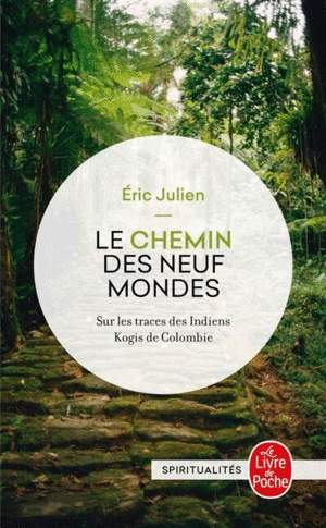 LE CHEMIN DES NEUF MONDES