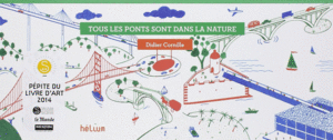 TOUS LES PONTS SONT DANS LA NATURE