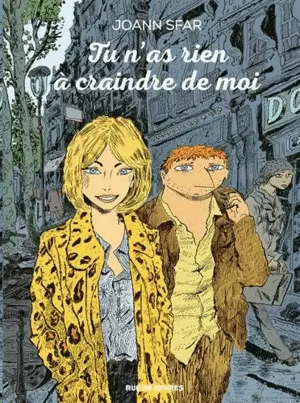 TU N´AS RIEN À CRAINDRE DE MOI
