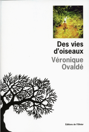 DES VIES D´OISEAUX