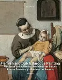 FLEMISH AND DUTCH BAROQUE PAINTING (BILINGUE)