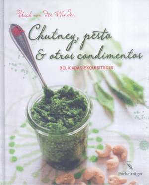 CHUTNEY, PESTO & OTROS CONDIMENTOS