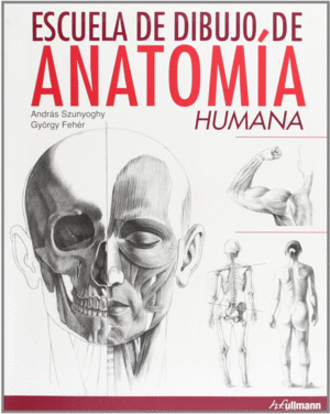 ESCUELA DE DIBUJO ANATOMÍA HUMANA