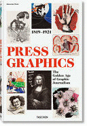 HISTORY OF PRESS GRAPHICS. 1819-1921