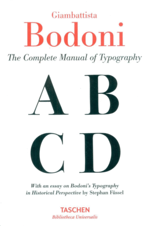 BODONI: THE COMPLETE MANUAL OF TYPOGRAPHY