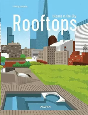 URBAN ROOFTOPS. ISLANDS IN THE SKY. CASTELLANO, ITALIANO, PORTUGUES