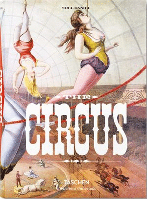 THE CIRCUS. 1870 - 1950