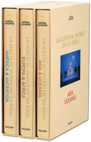 NATIONAL GEOGRAPHIC. LA VUELTA AL MUNDO EN 125 AÑOS