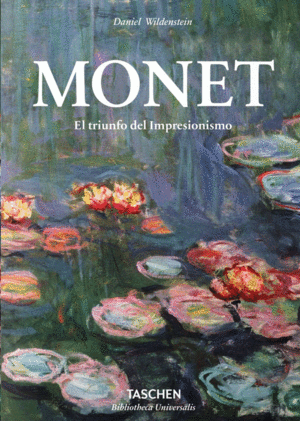 MONET O EL TRIUNFO DEL IMPRESIONISMO