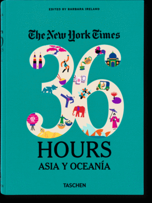 36 HOURS: ASIA Y OCEANIA