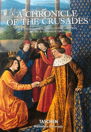 A CHRONICLE OF THE CRUSADES