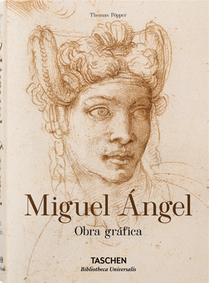 MIGUEL ÁNGEL. OBRA GRÁFICA