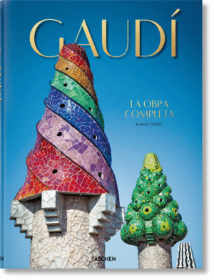 GAUDÍ. LA OBRA COMPLETA