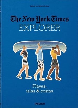 NYT EXPLORER. PLAYAS, ISLAS & COSTAS