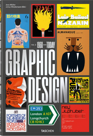THE HISTORY OF GRAPHIC DESIGN. VOL. 2, 1960-TODAY