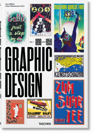THE HISTORY OF GRAPHIC DESIGN. VOL. 1, 18901959