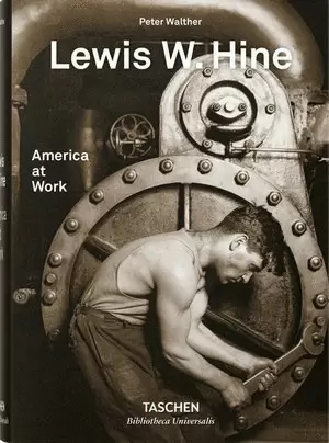 LEWIS W. HINE. AMERICA AT WORK