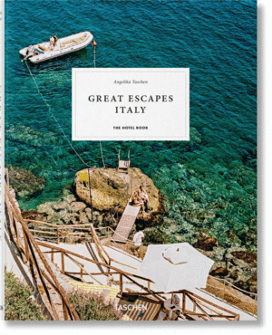 GREAT ESCAPES: ITALY. THE HOTEL BOOK, 2019 EDITION