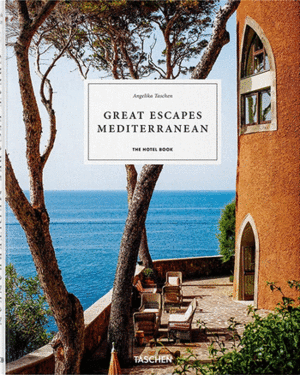 GREAT ESCAPES MEDITERRANEAN. THE HOTEL BOOK. 2020 EDITION