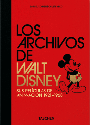 LOS ARCHIVOS DE WALT DISNEY: SUS PELICULAS DE ANIMACION. 40TH ANNIVERSARY EDITIO