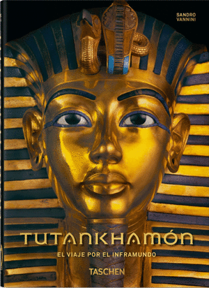 TUTANKHAMON. EL VIAJE POR EL INFRAMUNDO. 40TH ANNIVERSARY EDITION