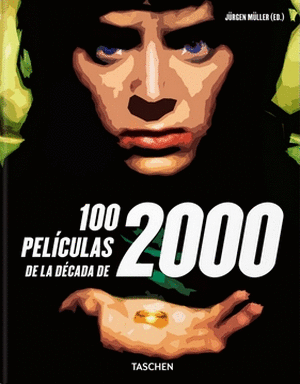100 PELICULAS DE LA DECADA DE 2000