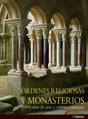 ORDENES RELIGIOSAS Y MONASTERIOS