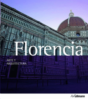 FLORENCIA ARTE Y ARQUITECTURA 2013