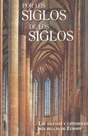 POR LOS SIGLOS DE LOS SIGLOS