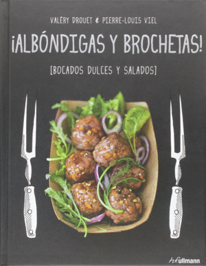 ALBÓNDIGAS Y BROCHETAS