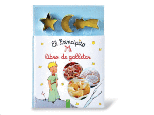 EL PRINCIPITO: MI LIBRO DE GALLETAS