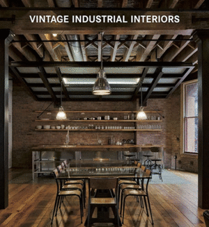 VINTAGE INDUSTRIAL INTERIORS