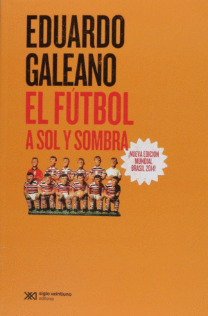 EL FUTBOL A SOL Y SOMBRA