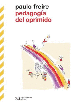 PEDAGOGÍA DEL OPRIMIDO