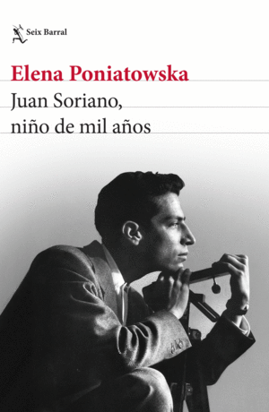 JUAN SORIANO, NIÑO DE MIL AÑOS