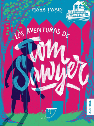 LAS AVENTURAS DE TOM SAWYER