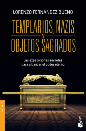 TEMPLARIOS, NAZIS Y OBJETOS SAGRADOS