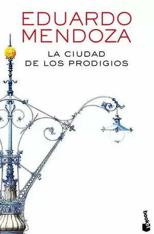 LA CIUDAD DE LOS PRODIGIOS