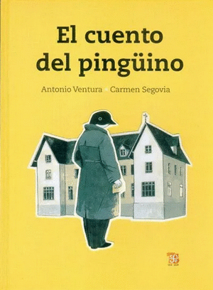 EL CUENTO DEL PINGÜINO