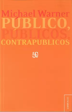 PÚBLICO, PÚBLICOS, CONTRAPÚBLICOS