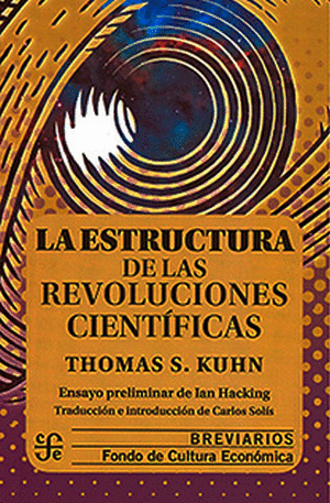 LA ESTRUCTURA DE LAS REVOLUCIONES CIENTÍFICAS