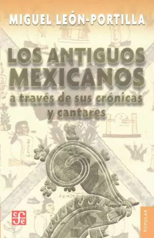 LOS ANTIGUOS MEXICANOS