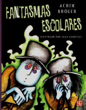 FANTASMAS ESCOLARES