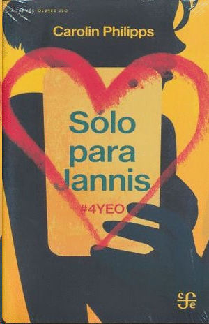 SOLO PARA JANNIS. #4YEO