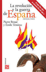 LA REVOLUCIÓN Y LA GUERRA DE ESPAÑA I