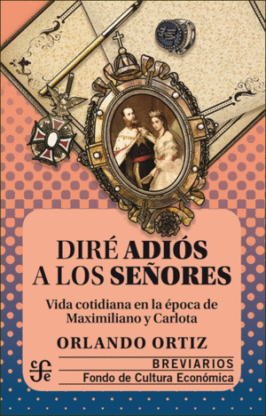 DIRE ADIOS A LOS SEÑORES