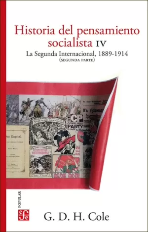 HISTORIA DEL PENSAMIENTO SOCIALISTA, IV. LA SEGUNDA INTERNACIONAL, 1889-1914. SE