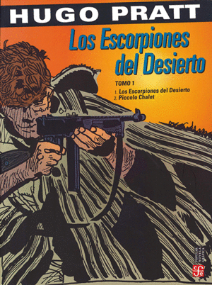 LOS ESCORPIONES DEL DESIERTO, TOMO 1